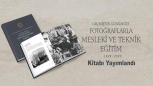 Geçmişten Günümüze Fotoğraflarla Mesleki ve Teknik Eğitim